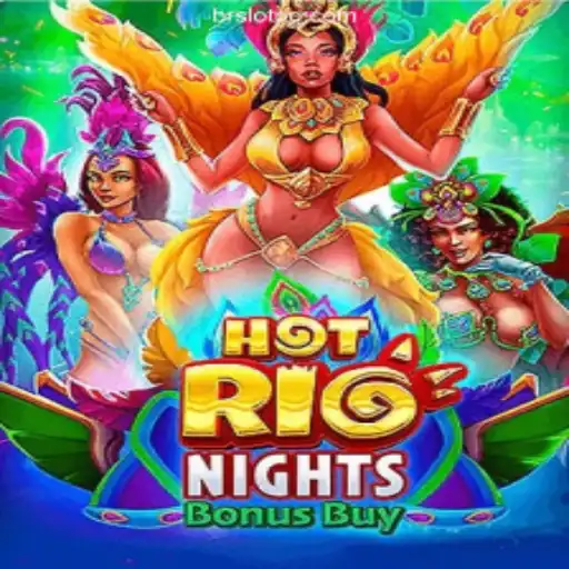 Exploring the Excitement of HotRioNightsBonusBuy: An Insightful Journey into Brazilian Online Slot Games
